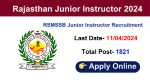 Rajasthan RSMSSB Junior Instructor Online Form 2024