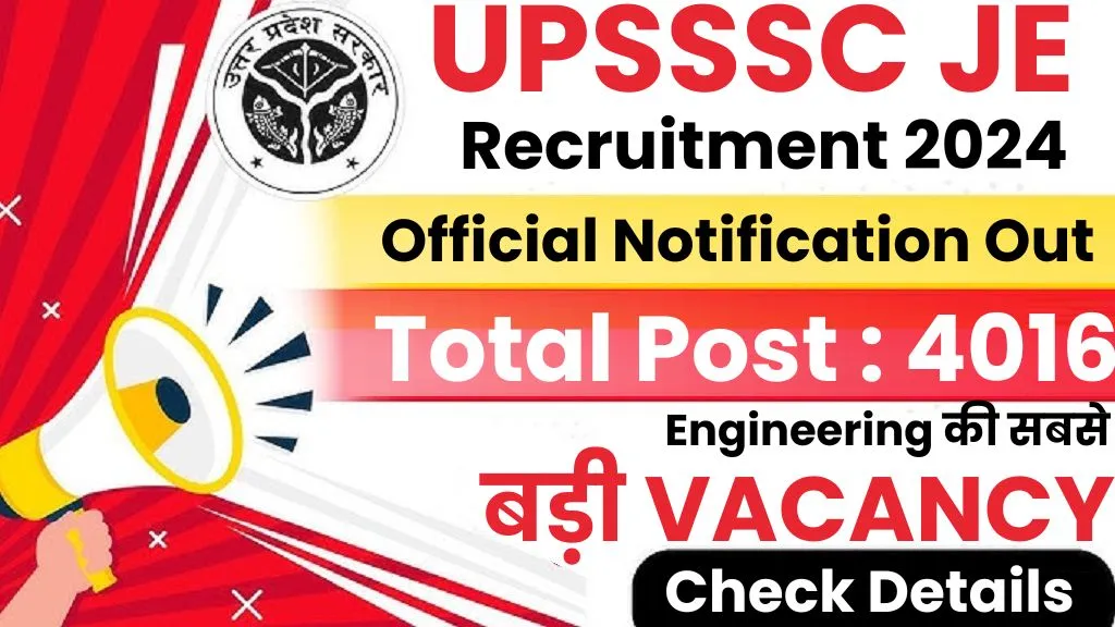 UPSSSC Junior Engineer JE Recruitment 2024 Notification Out for 4016 Vacancies